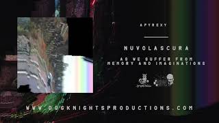 Nuvolascura - Apyrexy