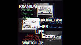 Kranium "Higher Life" (UK Remix) ft. Chronic Law & Wretch 32 (Official Audio)