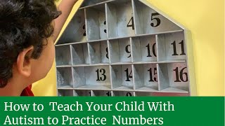 How to Teach Your Child With Autism to Practice Numbers||Autism Life||Counting numbers||