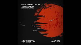 Boho Nativo, Lila Fa - Tribal Dance (Original Mix)