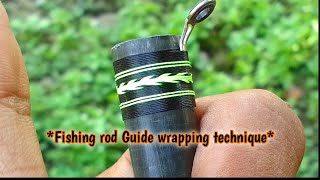 How to wrapp a guide on fishing rods||Part 2