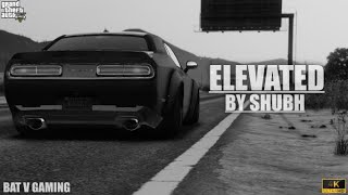 Shubh - Elevated (GTA 5 Video)