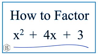 How to Solve x^2 +4x + 3 = 0 by Factoring