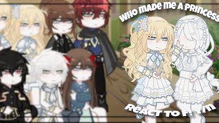 Who Made Me A Princess React to F! Y/n |Eng