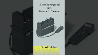TelePhone Ringtone Evolution - Siemens C1 Suitcase 1985 | Geeks Parthiban
