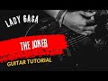 Guitar Tutorial Lady Gaga The Joker