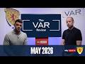 The VAR Review with Willie Collum and Gordon Duncan | May 2026