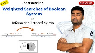 Weighted Searches of Boolean Systems | Information Retrieval System | CS Simplified (Sagu Amit)