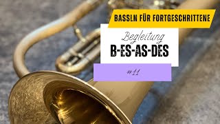 Bassln für Fortgeschrittene - BEsAsDes - Begleitung der Steirischen Harmonika