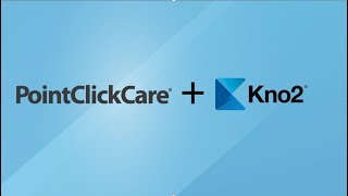 Pointclickcare Kno2 Integration
