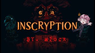 [🔴LIVE] Inscryption EP.2 เกมนี้ฉันจะสู้ไอพวกเอาคนอื่นเป็นการ์ดดด