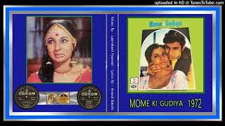 Bandhan Toote Na - Lata Mangeshkar - Laxmikant Pyarelal - Mome Ki Gudiya 1972 - Vinyl 320k Ost