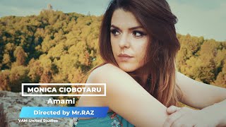 Monica Ciobotaru - Amami | Official Music Video