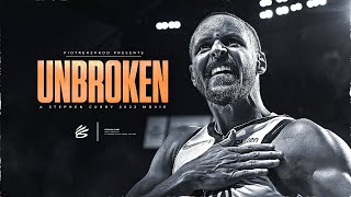 Stephen Curry - 2022 UNBROKEN Motivational Movie (NBA Finals MVP)