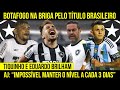 BOTAFOGO NA BRIGA PELO TÍTULO | TIQUINHO E EDUARDO | AJ: