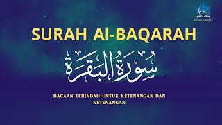 Surah Al Baqarah Dengan Suara Indah Membuat Hati Tenang -ismael el qady