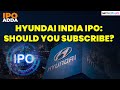 Breaking Down India's Biggest IPO: Should You Subscribe To Hyundai India IPO | Hyundai IPO Analysis