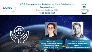 EOcafe: EO \u0026 Humanitarian Assistance – from Petabytes to Preparedness