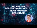 ISO 9001:2015 – Introducing the World’s Most Popular Standard