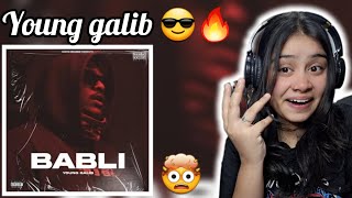 BABLI- YOUNG GALIB REACTION ||  PAYAL SAINI #younggalib