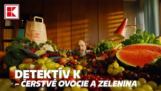 Detektív K – Čerstvé ovocie a zelenina | Kaufland