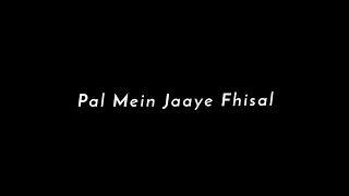 Pal Kaisa Pal 🥰 Love Song Status Video 🥺 Black Screen Lyrics Video 😘 Arijit Singh & Shreya Ghoshal