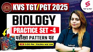 KVS New Vacancy 2025 | KVS TGT/PGT Biology Practice Set -4 | KVS TGT/PGT Biology By Raina Ma'am