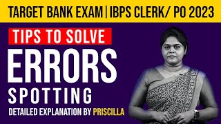 Target Bank Exam | English | Tips to solve Errors Spotting | Detailed Explanation by Priscilla