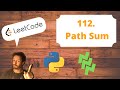 Leetcode 112 - Path Sum with Python