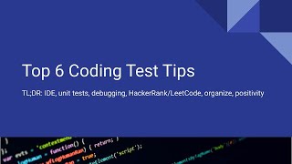Top 6 Coding Test / Interview Tips (Code Test)