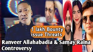 Ranveer Allahabadia Controversy|1 lakh bounty for who hurts Ranveer 😱|India's Got Latent|Samay Rai|