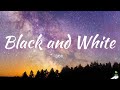 SKAI - Black and White (Lyrics)