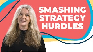 How to develop strategy (Understanding the '4 Hurdles to Strategy Execution')