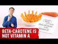 You Don't Get Vitamin A From Vegetables