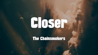 Closer || The Chainsmokers ( Lyrics )
