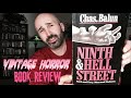 Ninth & Hell Street (1990, Chunkblow Press) by Chas. Balun | Vintage Horror Book Review