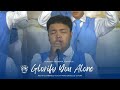 Glorify You Alone | JMCIM Marilao Bulacan Combined Youth & Singles Choir | October 01, 2023