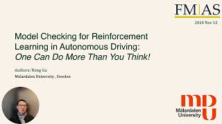 FMAS2024: Model Checking for Reinforcement Learning in Autonomous Driving.