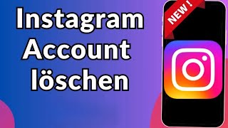 Instagram Account löschen  | Instagram Konto löschen