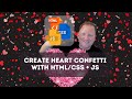 Create Valentine's Day Heart Confetti with HTML & CSS | Easy Tutorial 💌