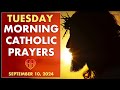 TUESDAY MORNING PRAYERS in the Catholic Tradition • Today SEP 10 | HALF HEART