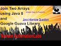 Java Interview: Join Two Arrays in Java || Simple and Powerful