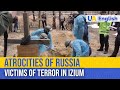 Civilians Were Buried in Dozens. Terror of Russian Occupation in Izium