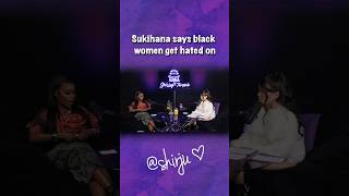 Sukihana speaks on haters