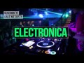 Música Electrónica OCTUBRE 2016    Parte 1 DJ Rayder