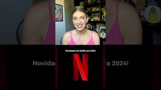 As Novidades da Netflix de 2024! #netflix #netflixseries #netflixfilmes