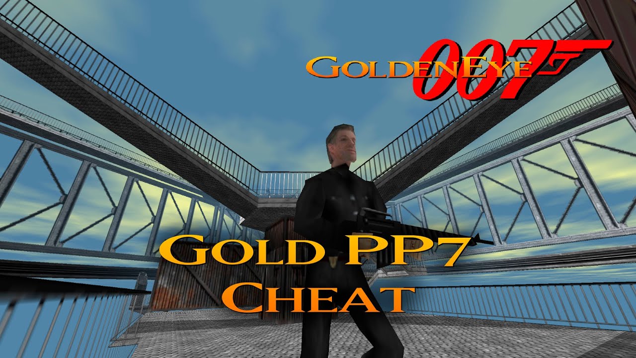 GoldenEye 007 - Unlocking "Gold PP7" Cheat - Cradle Agent - YouTube