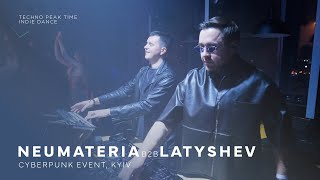 Cyberpunk Event - NEUMATERIA b2b LATYSHEV (UA), Techno, Indie Dance - Kyiv, Ukraine