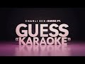 Charli xcx - Guess featuring Billie Eilish (Karaoke with lyrics)