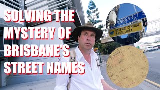 Solving the Mystery of Brisbane's Street Names